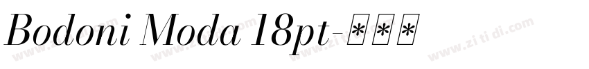 Bodoni Moda 18pt字体转换 Bodoni Moda 18pt字体转换